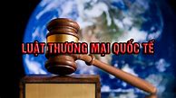 Câu Hỏi Lý Thuyết Luật Thương Mại Quốc Tế