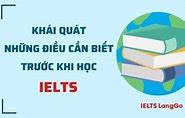 Những Điều Cần Biết Trước Khi Thi Ielts