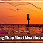 Văn Bản Đồng Tháp Mười Mùa Nước Nổi Chia Làm Mấy Phần